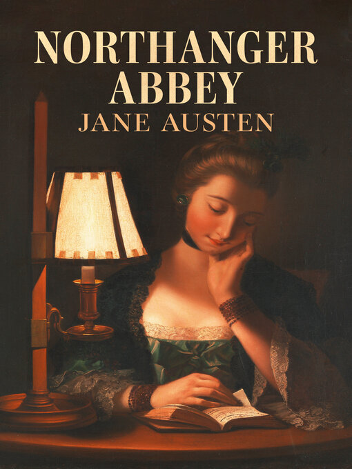 Title details for Northanger Abbey by Jane Austen - Available